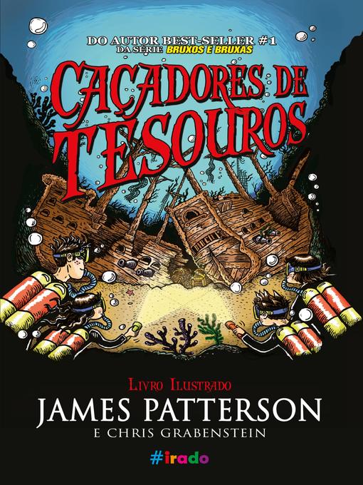 Title details for Caçadores de tesouros by James Patterson - Available